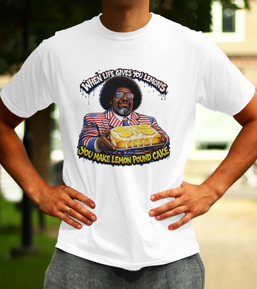 When Life Gives You Lemons You Make Lemon Pound Cake Patriotic Suit And Sunglasses T-Shirt