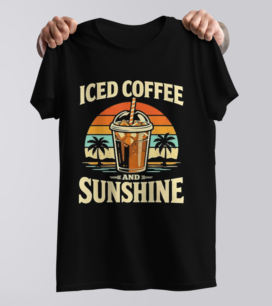 Iced Coffee And Sunshine Beach Vibes With Palm Trees And Sunset T-Shirt