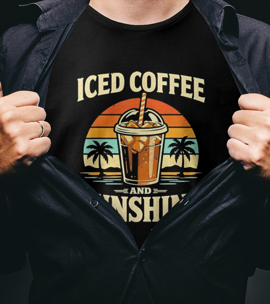 Iced Coffee And Sunshine Beach Vibes With Palm Trees And Sunset T-Shirt