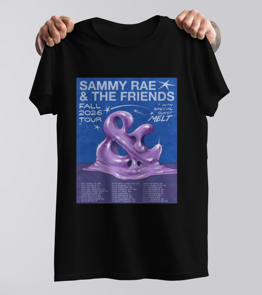Sammy Rae & The Friends Fall 2026 Tour With Special Guest Melt T-Shirt