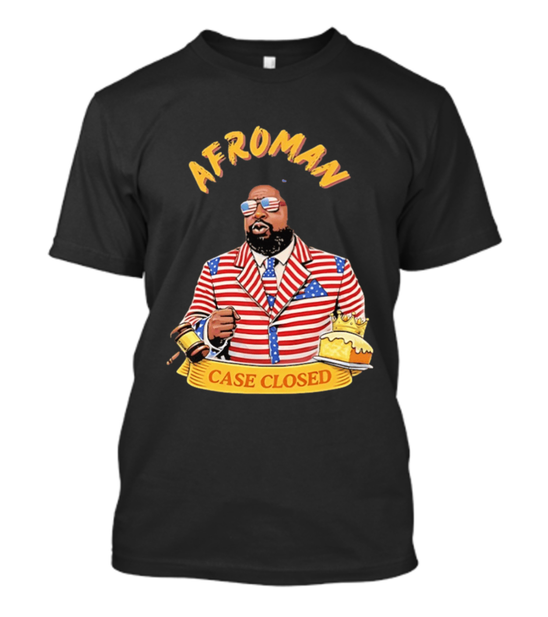 Afroman Case Closed Patriotic Suit Lemon Pound Cake Free Speech T-Shirt