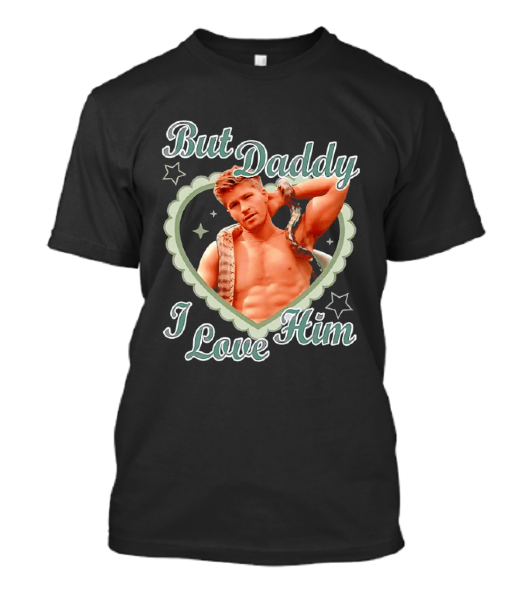 But Daddy I Love Him Robert Irwin Heart Stars T-Shirt