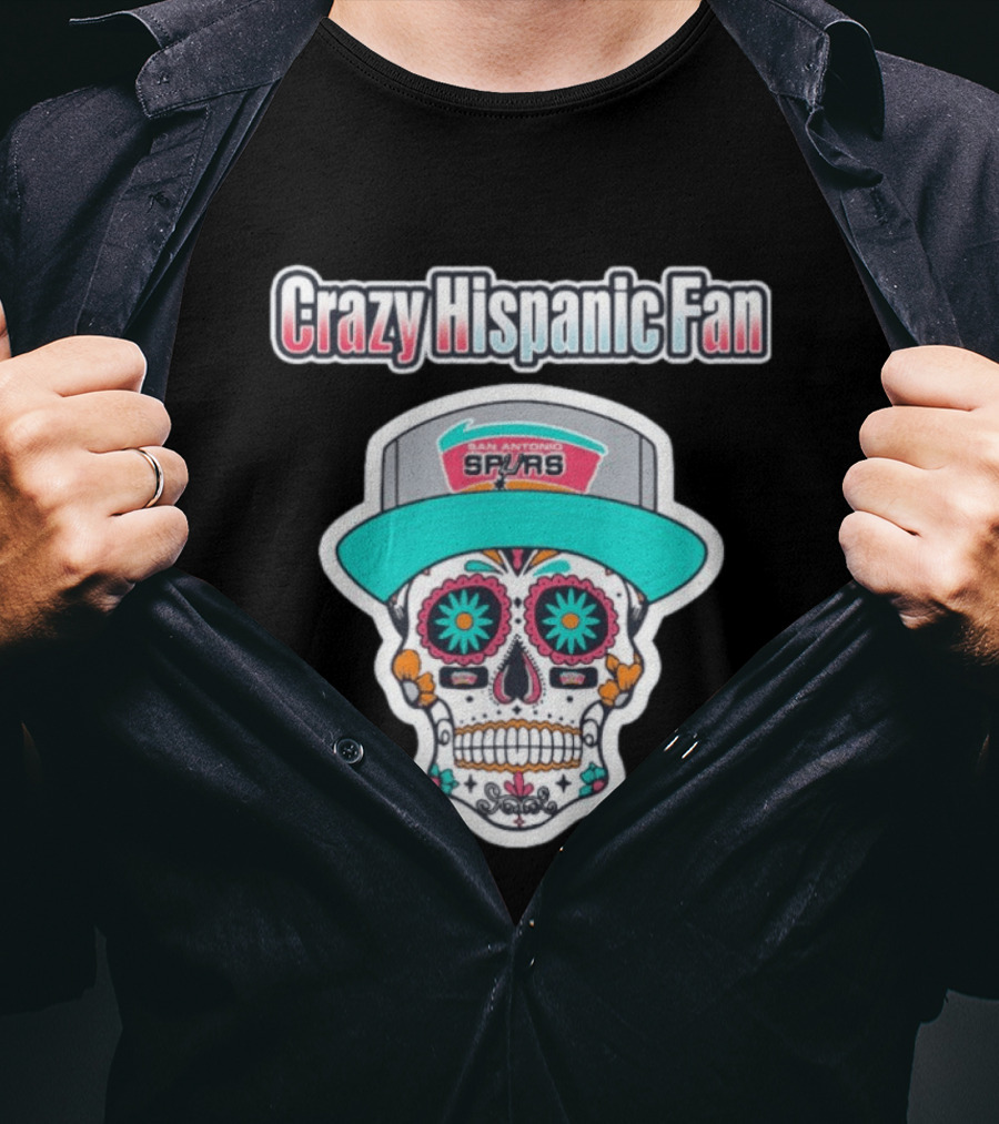 Crazy Hispanic Fan San Antonio Spurs Sugar Skull Hat T-Shirt