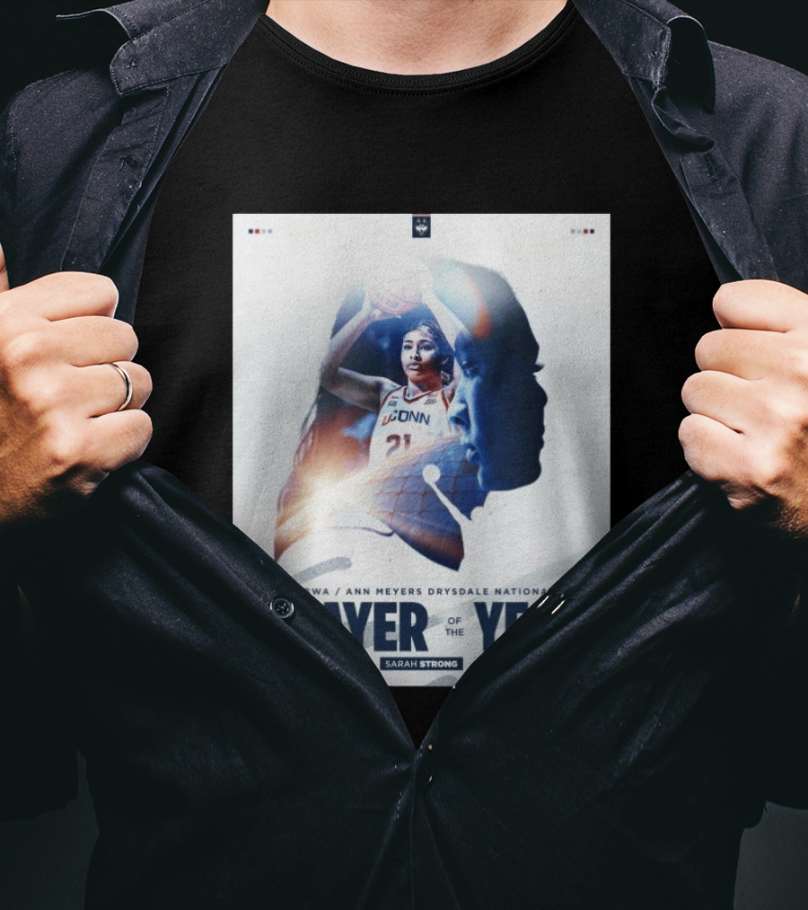 Sarah Strong UConn USBWA Ann Meyers Drysdale National Player Of The Year 2026 T-Shirt