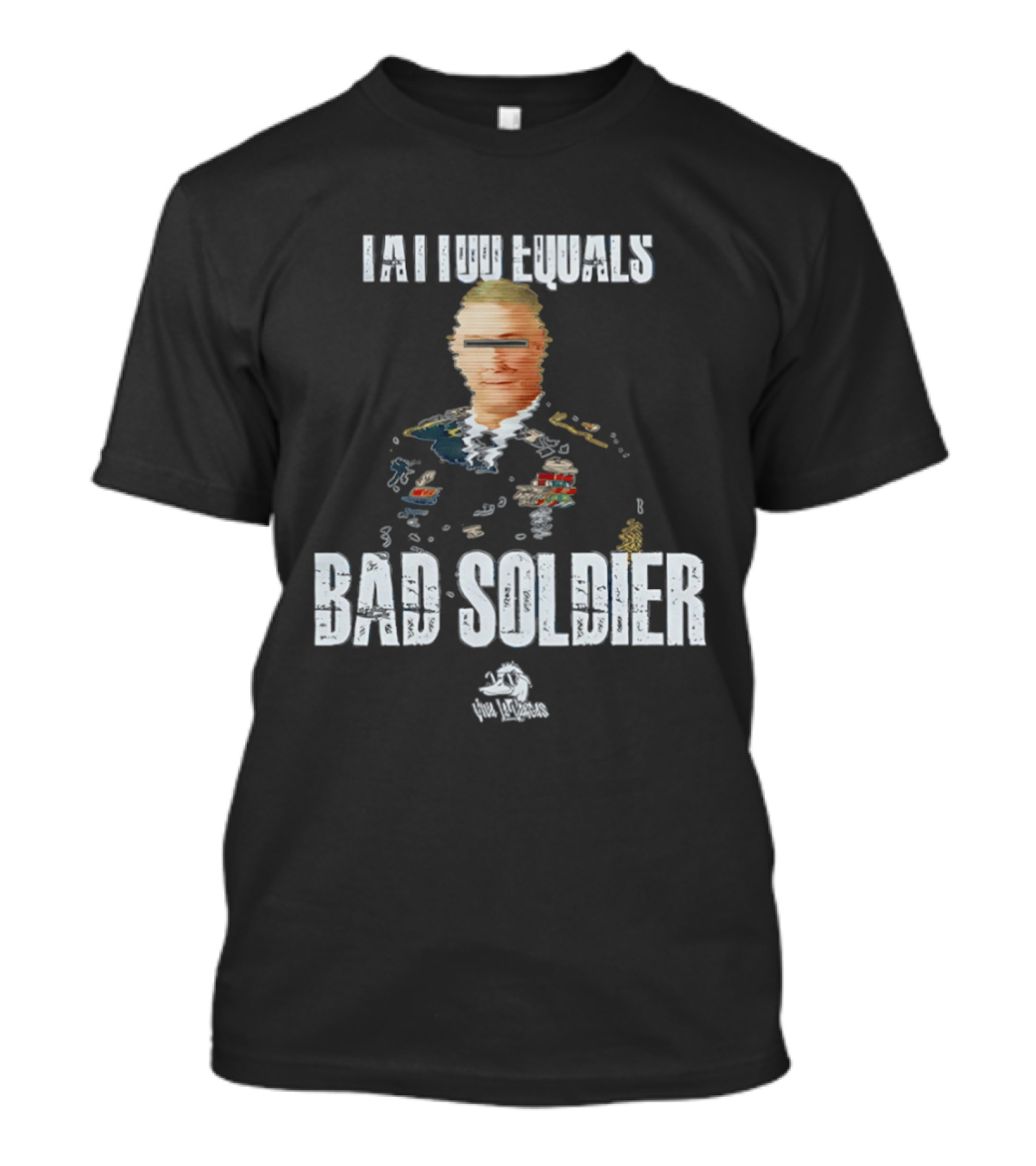 Tattoo Equals Bad Soldier Military Satire Cartoon Soldier T-Shirt