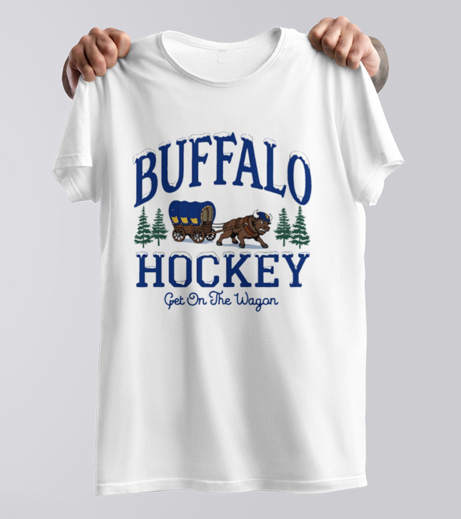 Buffalo Hockey Get On The Wagon Wild West T-Shirt