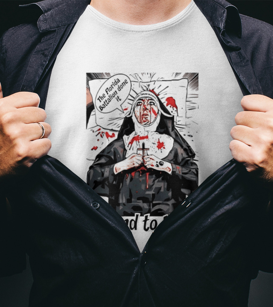 Second To Nun The Florida Fighting 3rd Regiment Inside Joke T-Shirt