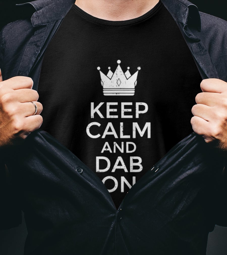 Keep Calm And Dab On Crown Meme Dance T-Shirt