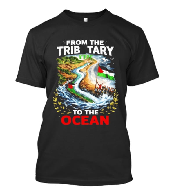 From The Tributary To The Ocean Journey With Flag And River T-Shirt