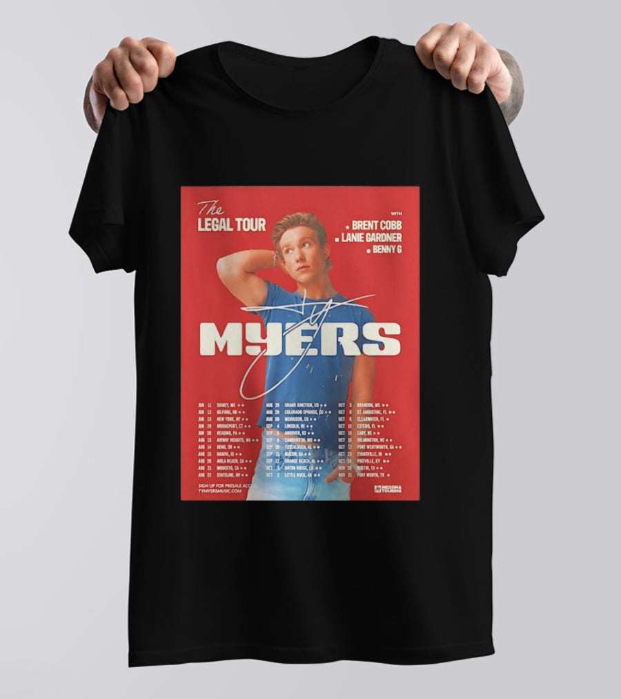The Legal Tour Ty Myers 2026 North America With Brent Cobb Lanie Gardner Benny G T-Shirt