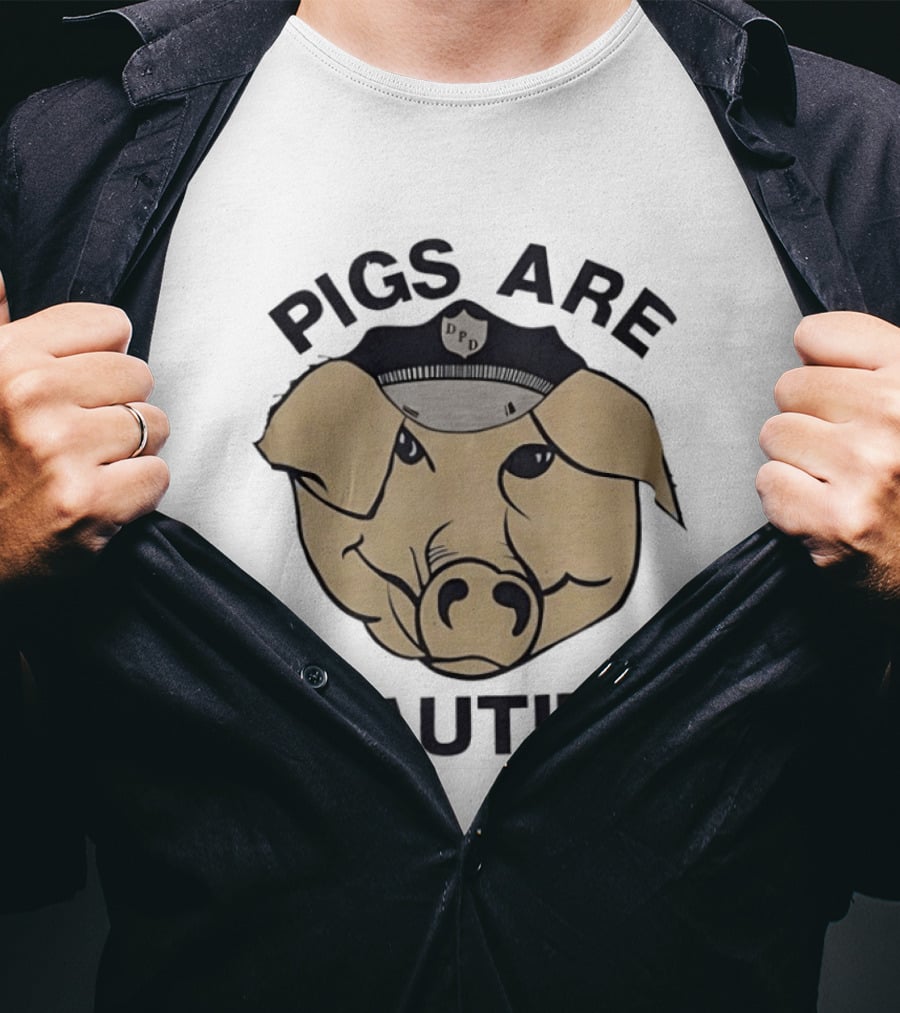 Pigs Are Beautiful DPD Badge Pig Officer T-Shirt