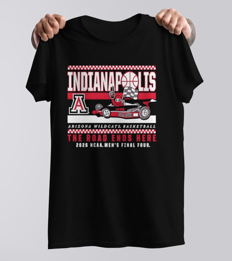 Arizona Wildcats Basketball Indianapolis 2001 NCAA Men's Final Four The Road Ends Here T-Shirt
