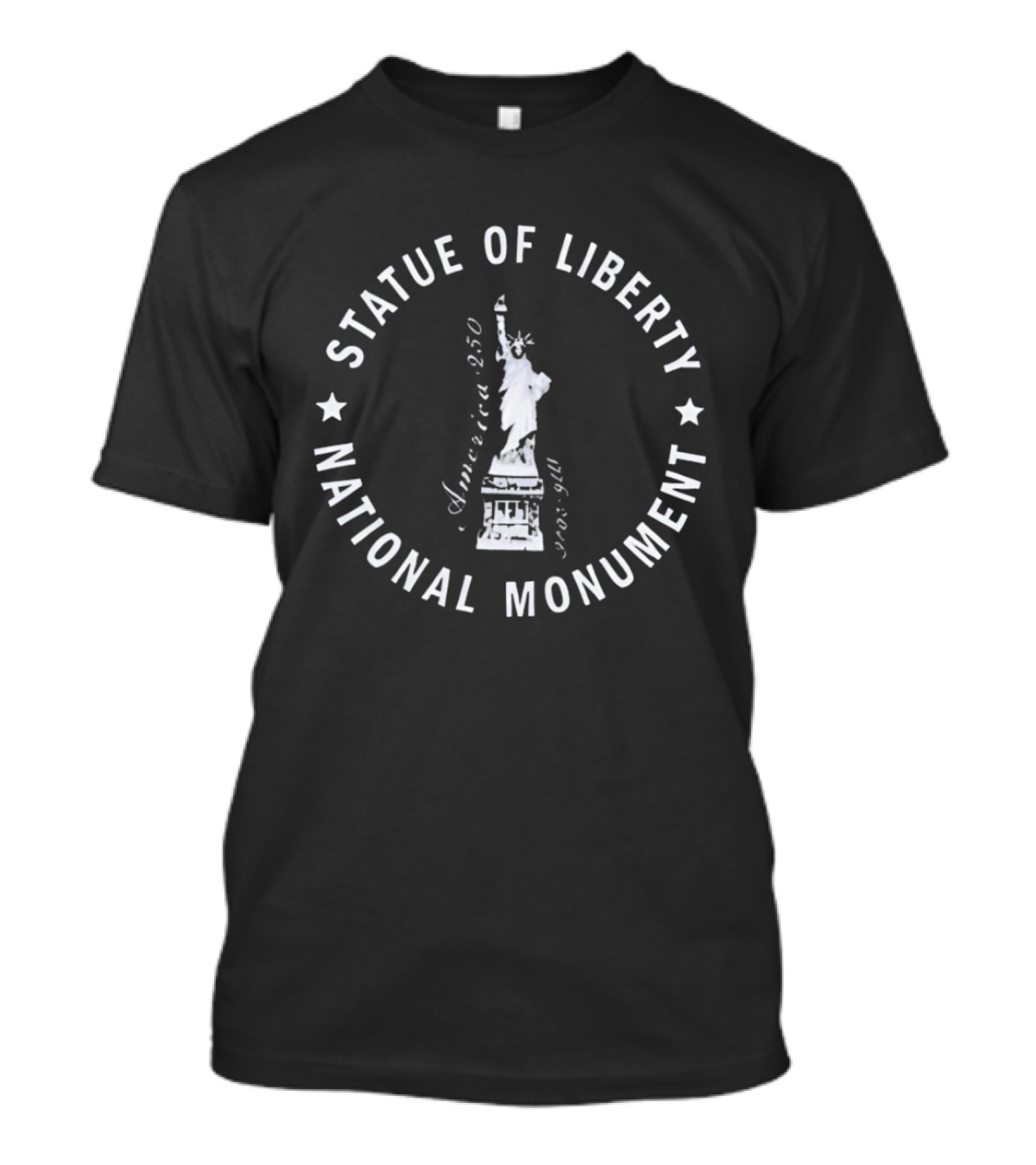 Statue Of Liberty National Monument America 250 Stars Celebration T-Shirt