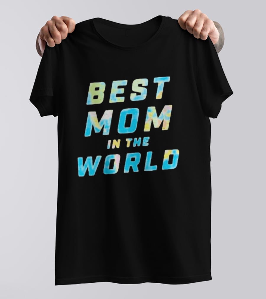 Best Mom In The World Tie Dye T-Shirt