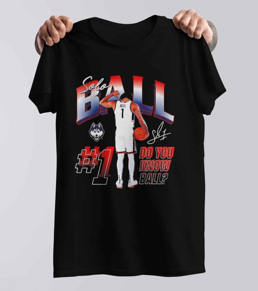 Solo Ball UConn Huskies #1 Do You Know Ball Basketball T-Shirt
