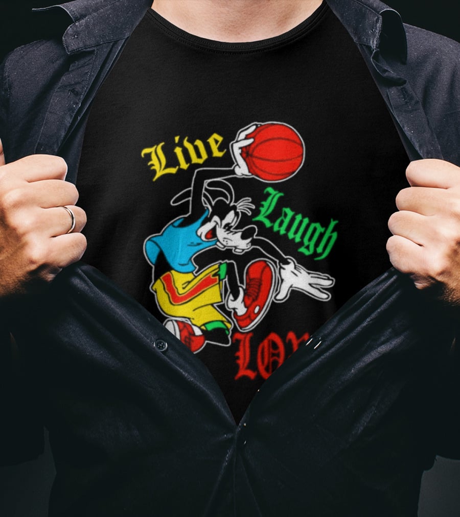 Live Laugh Love Goofy Basketball Colorful Dunk T-Shirt