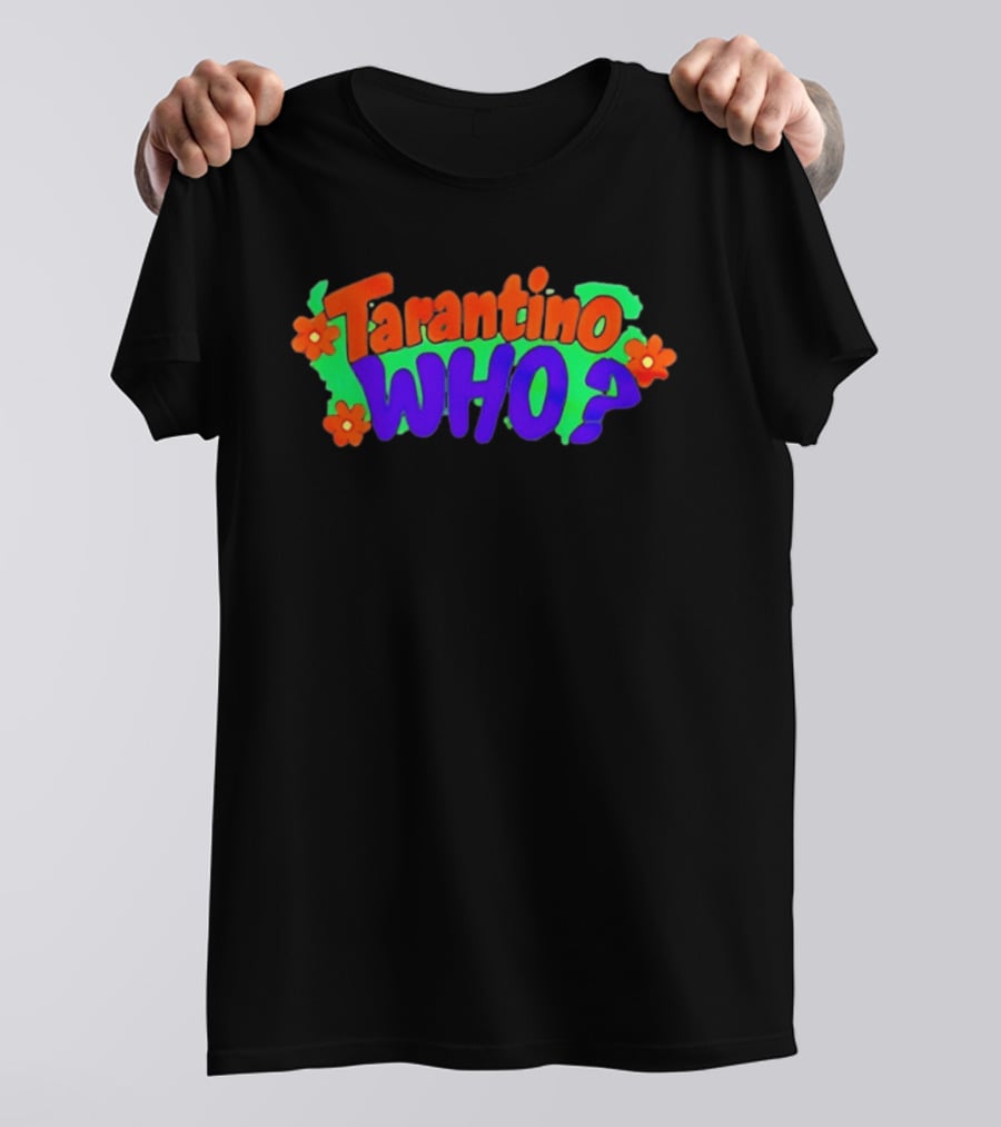 Tarantino Who Flower Pop T-Shirt