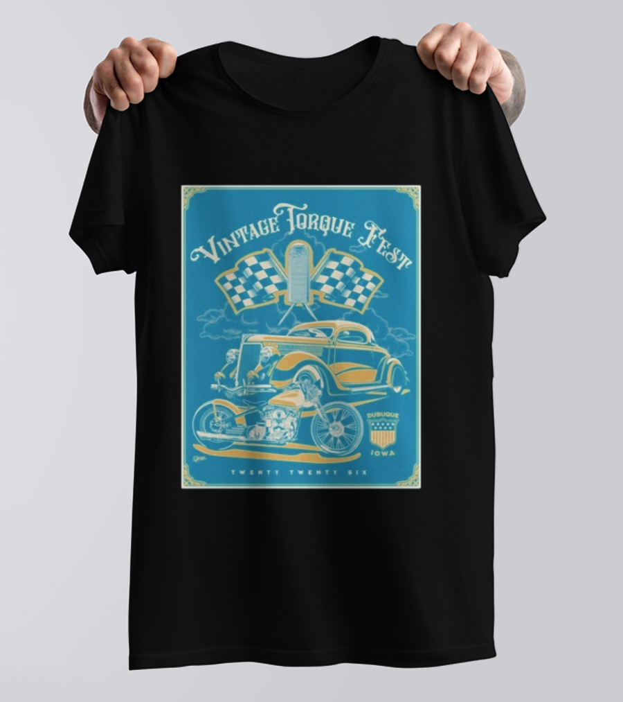 Vintage Torque Fest Dubuque Iowa Twenty Twenty Six T-Shirt