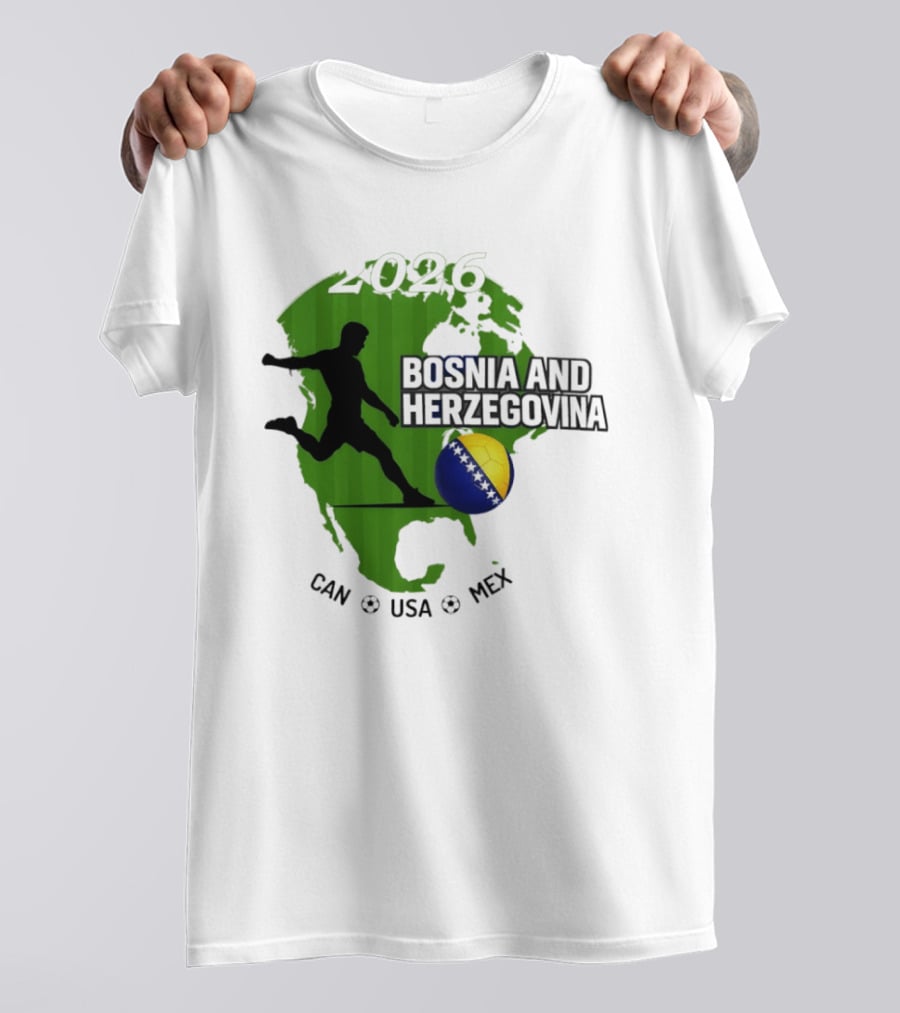 Bosnia And Herzegovina World Cup 2026 CAN USA MEX Soccer T-Shirt