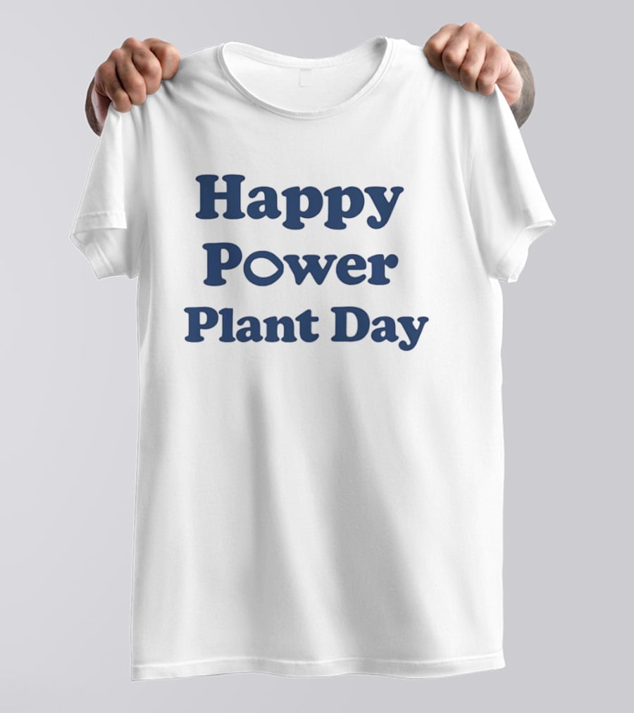 Happy Power Plant Day Energy Celebration T-Shirt