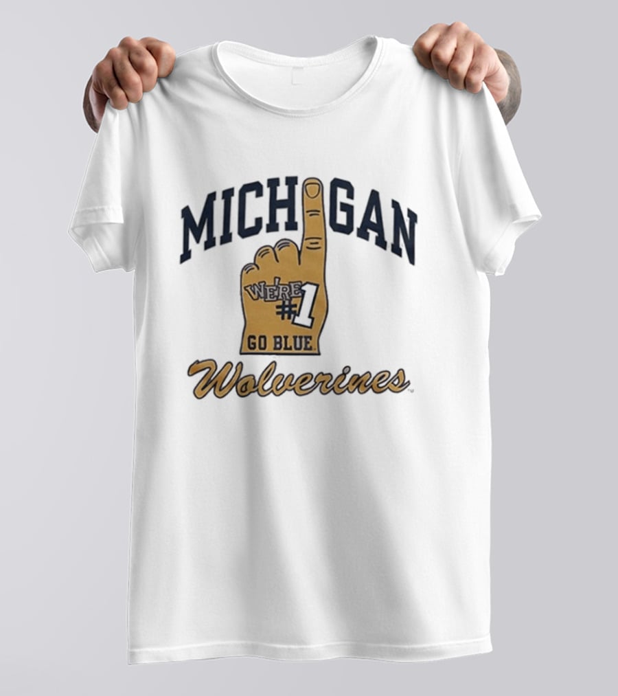Michigan Wolverines Number One Foam Finger Go Blue T-Shirt