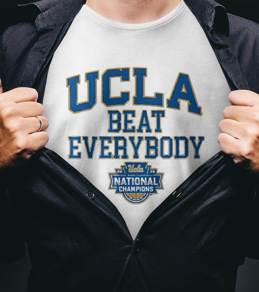 UCLA Beat Everybody National Champions T-Shirt