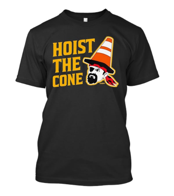 Pittsburgh Pirates Hoist The Cone Traffic Cone Hat Pirate T-Shirt