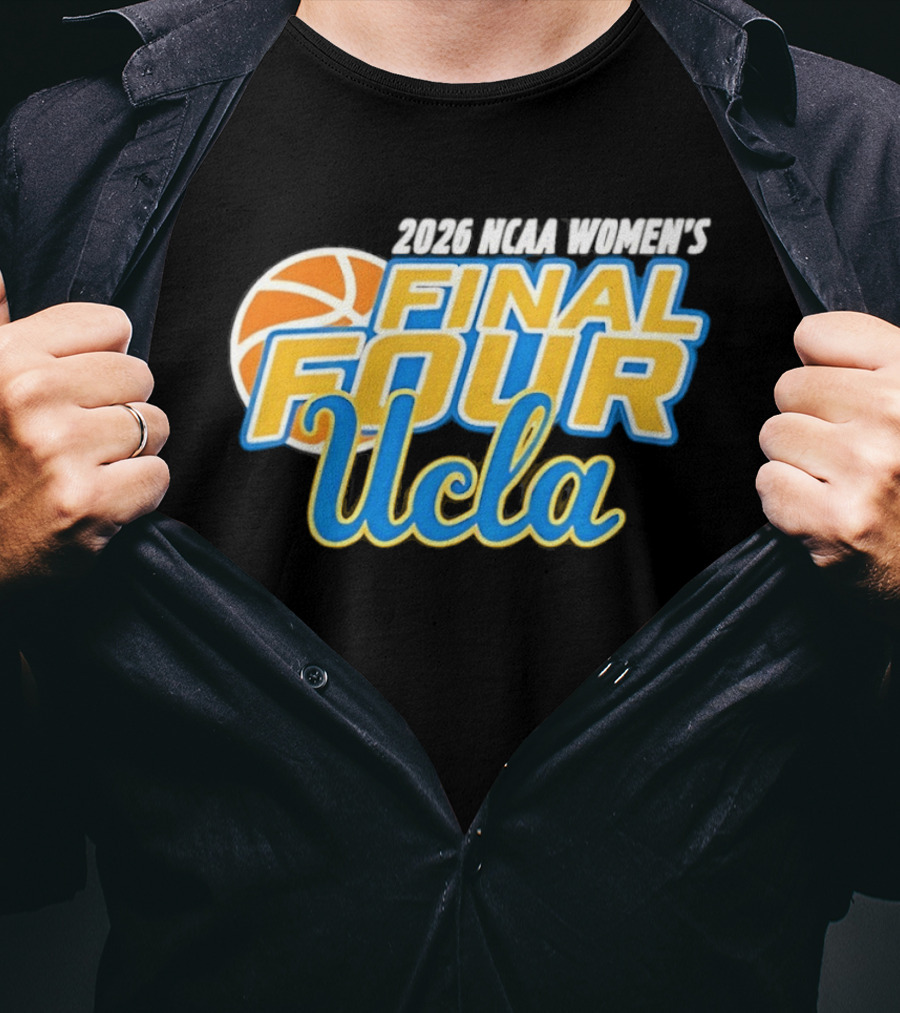 2026 UCLA Women's Final Four Basketball T-Shirt