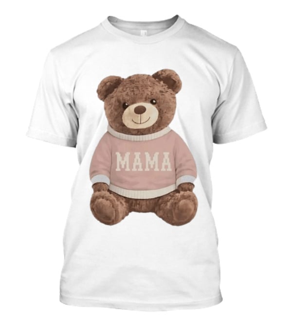 Mama Bear Stuffie Mother's Day 2026 Gift For Moms T-Shirt