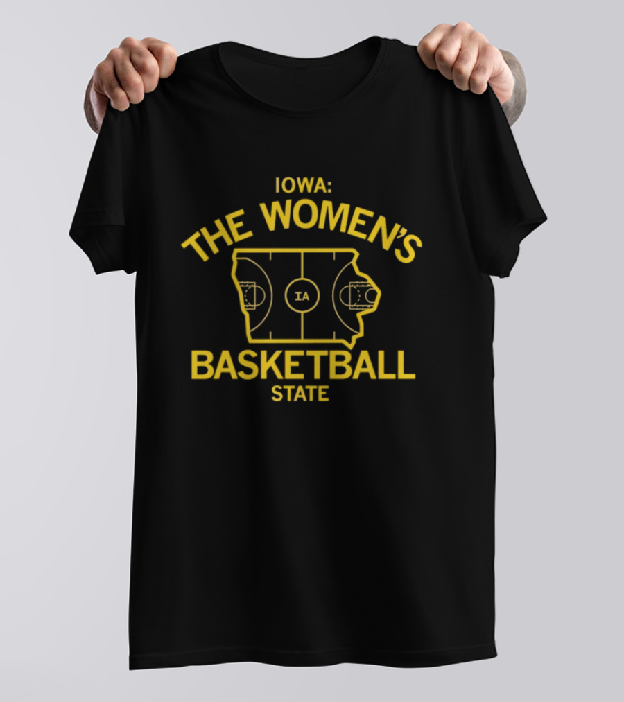 Iowa The Women's Basketball State Court IA T-Shirt