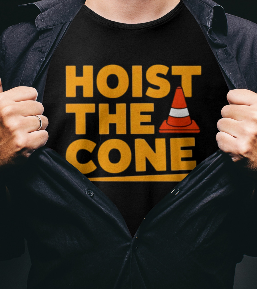 Pittsburgh Pride Hoist The Cone Traffic Cone Humor T-Shirt