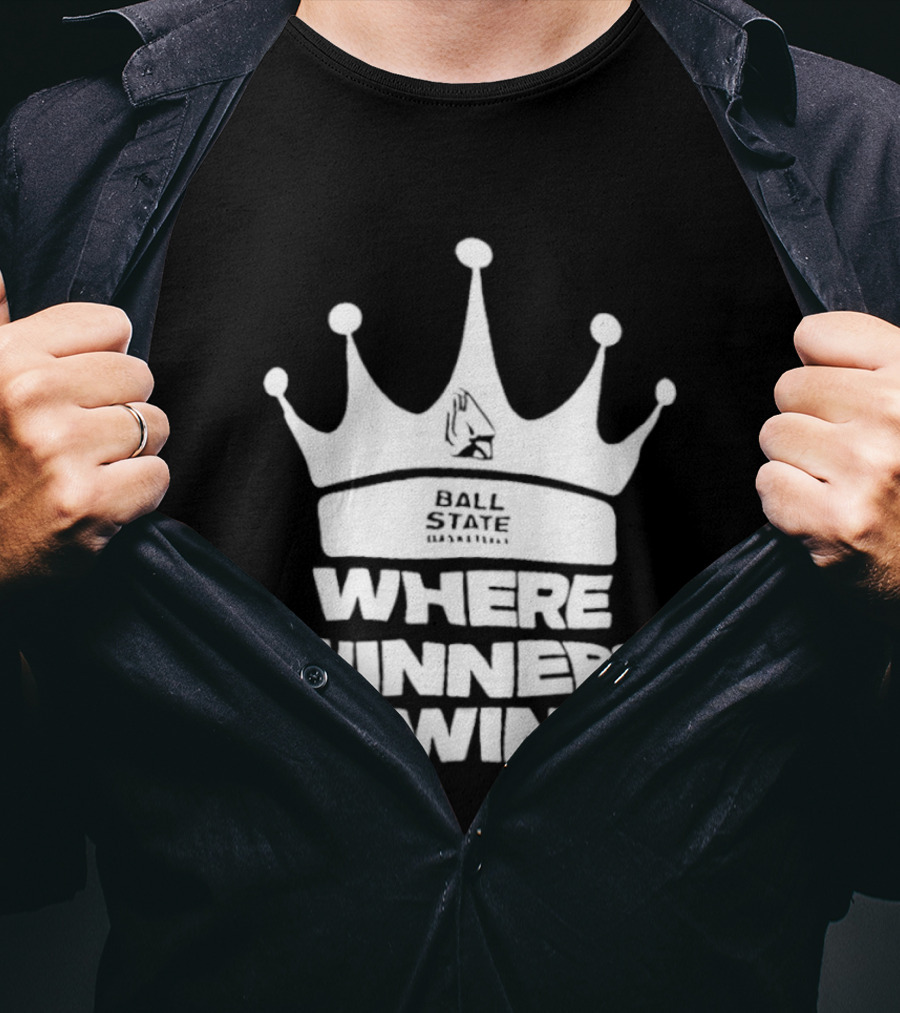 Ball State Where Winners Win Basketball Crown T-Shirt