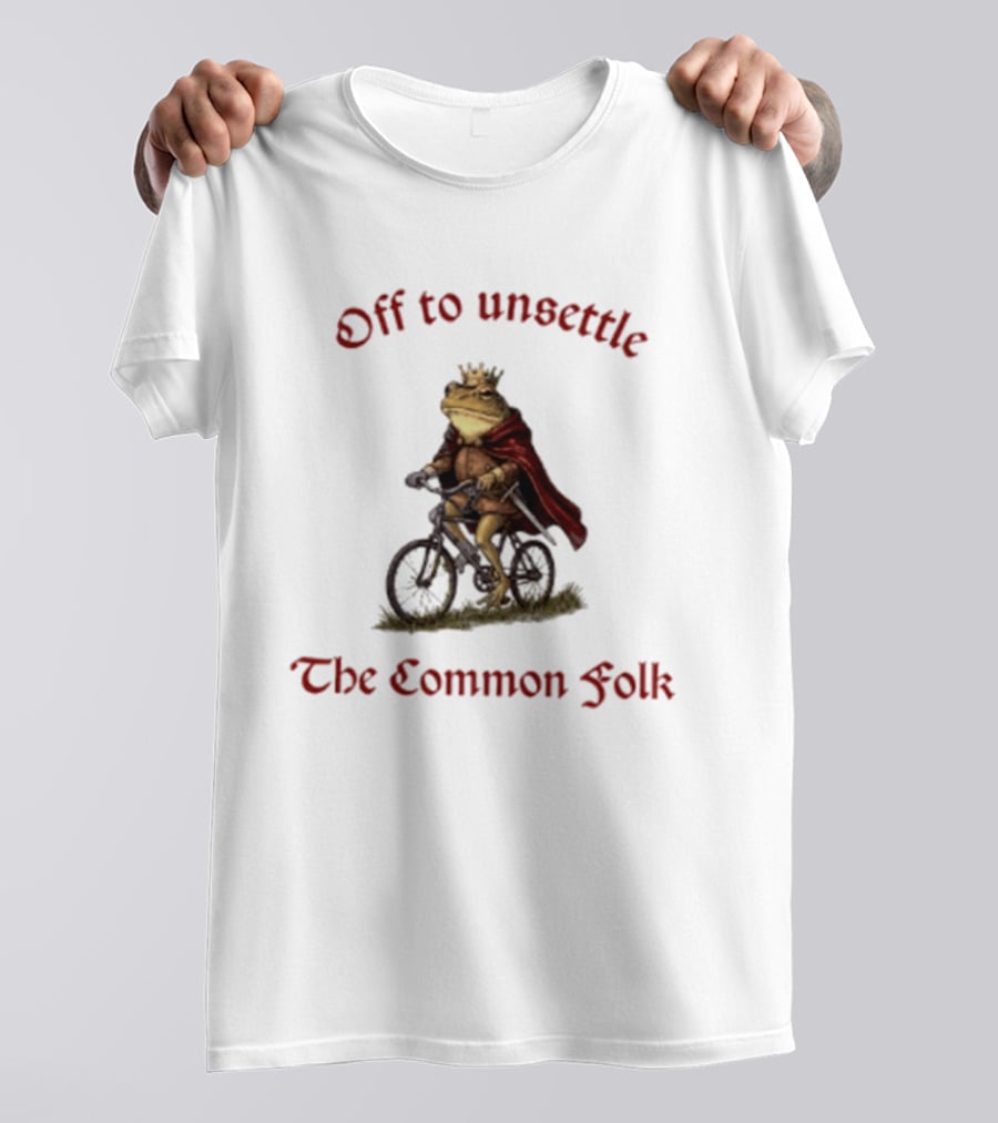 Off To Unsettle The Common Folk Frog Meme Cycling Royalty T-Shirt