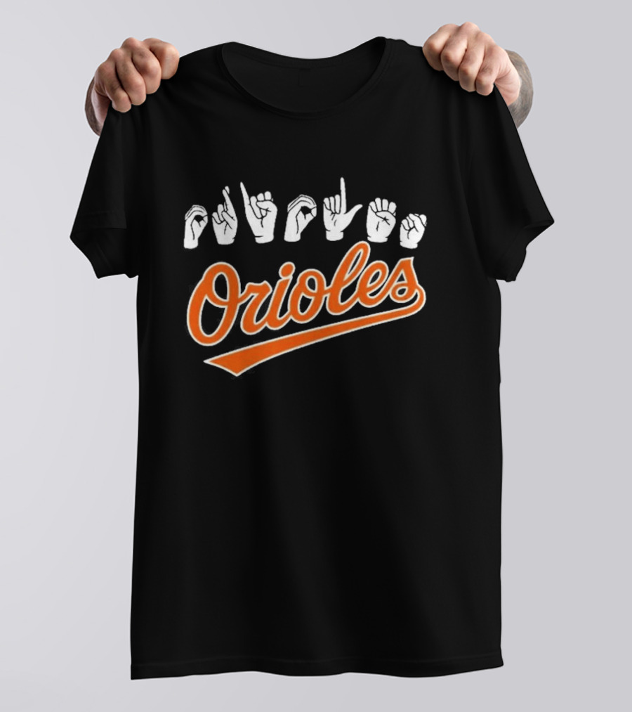 Orioles Sign Language Hand Symbol Baltimore Baseball T-Shirt