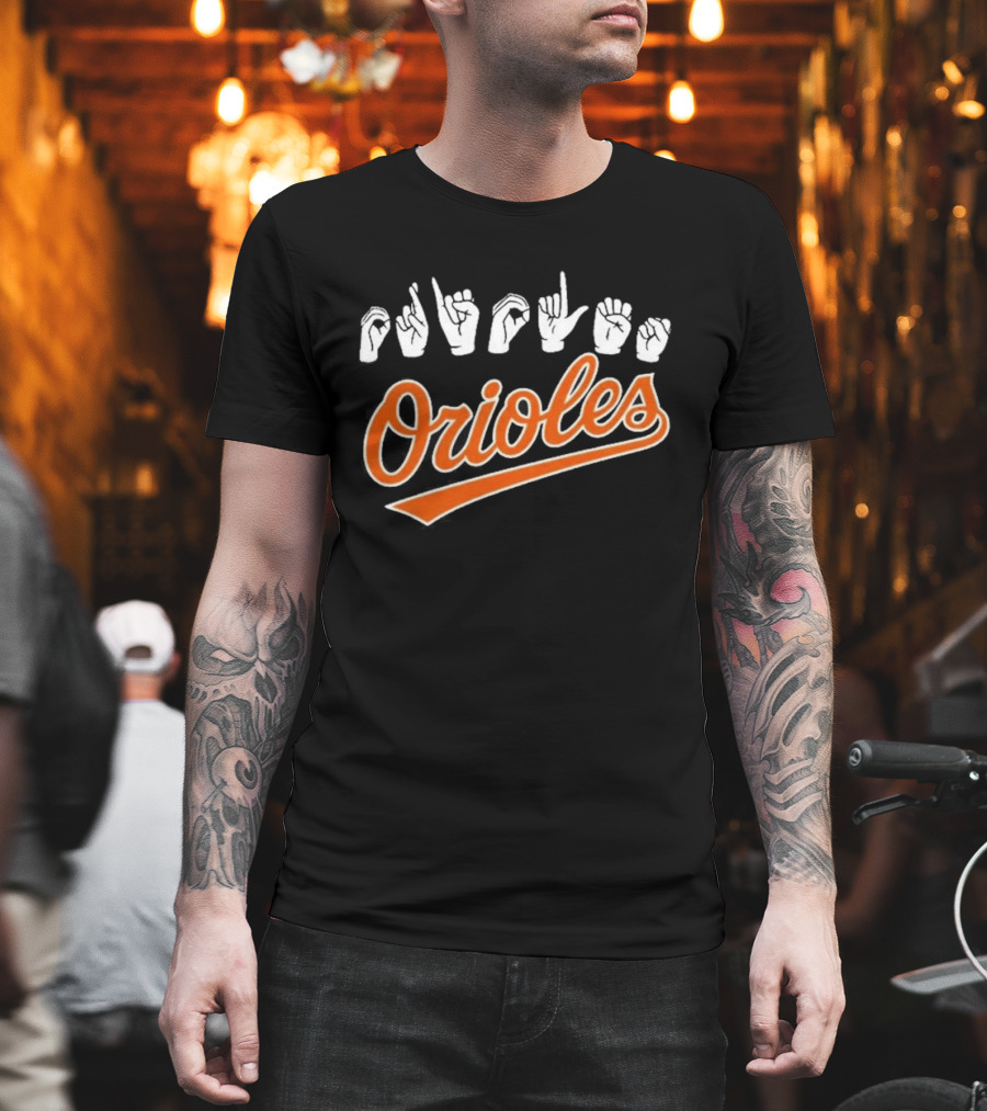 Orioles Sign Language Hand Symbol Baltimore Baseball T-Shirt