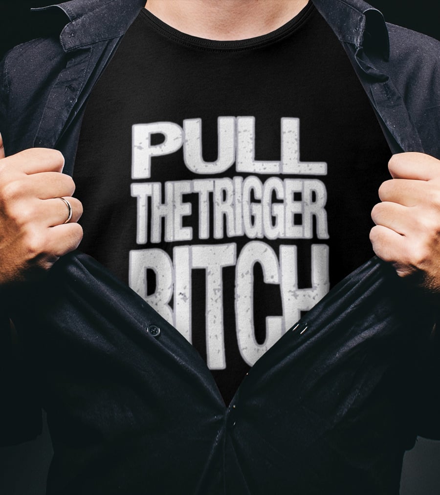 Pull The Trigger Bitch Suicide Silence T-Shirt