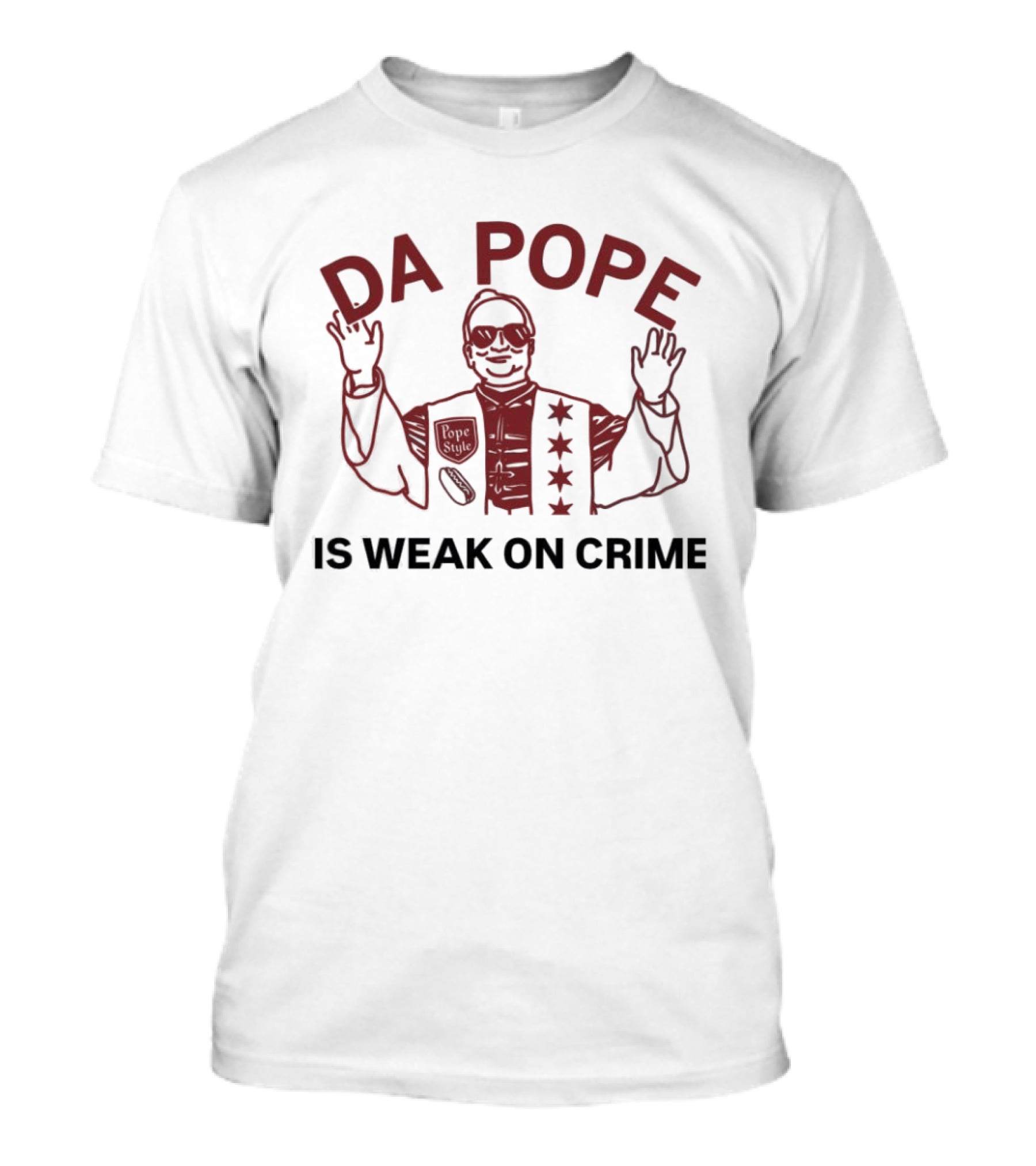 Da Pope Is Weak On Crime Comic Style Sketch T-Shirt