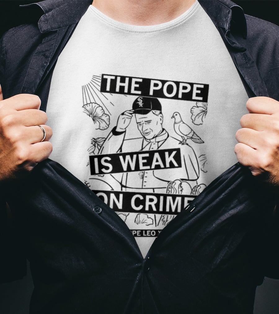 The Pope Is Weak On Crime Religious Commentary With Doves And Rays T-Shirt