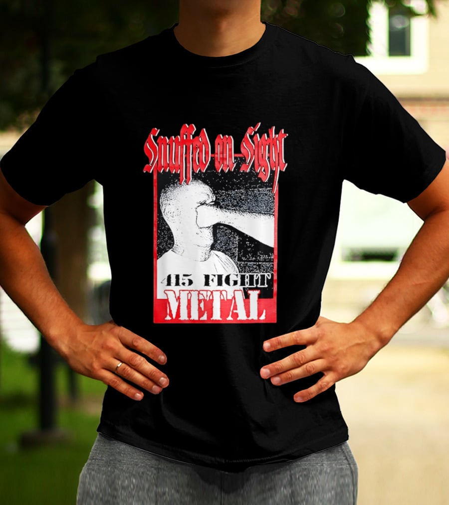 Snuffed On Sight 415 Fight Metal Face Punch T-Shirt