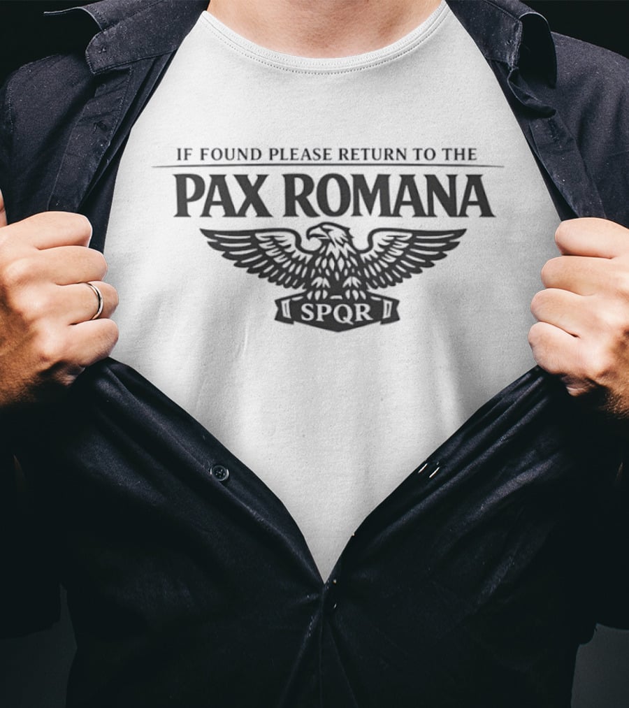 If Found Please Return To The Pax Romana SPQR Eagle T-Shirt
