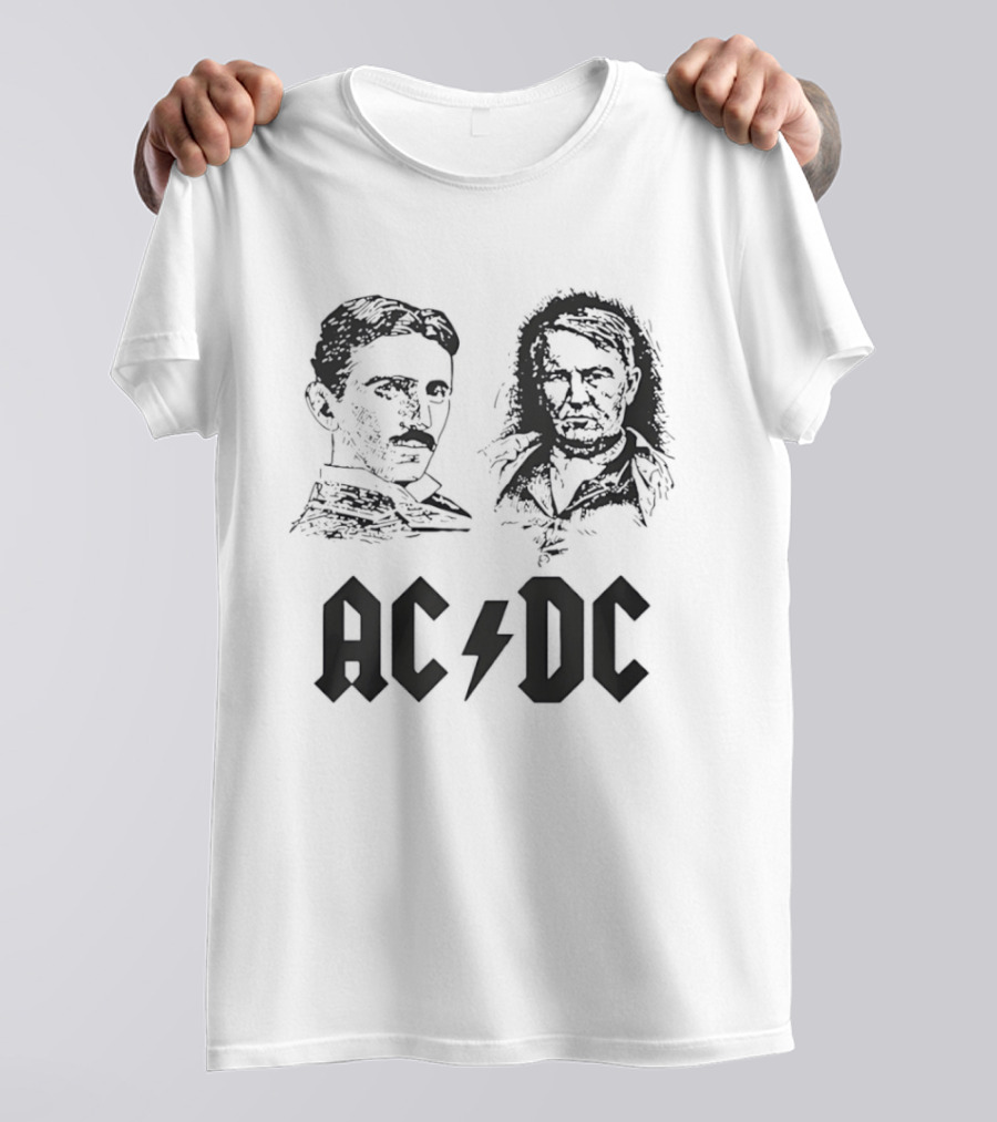 Nikola Tesla Thomas Edison AC DC T-Shirt
