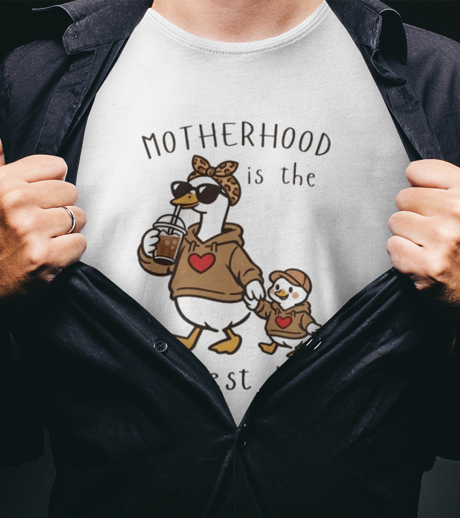 Motherhood Is The Realest Hood Duck With Heart And Coffee T-Shirt