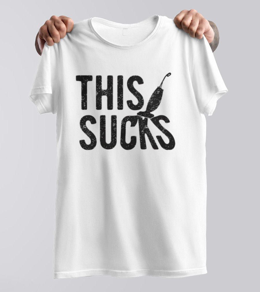 This Sucks Vacuum Cleaner Humor T-Shirt