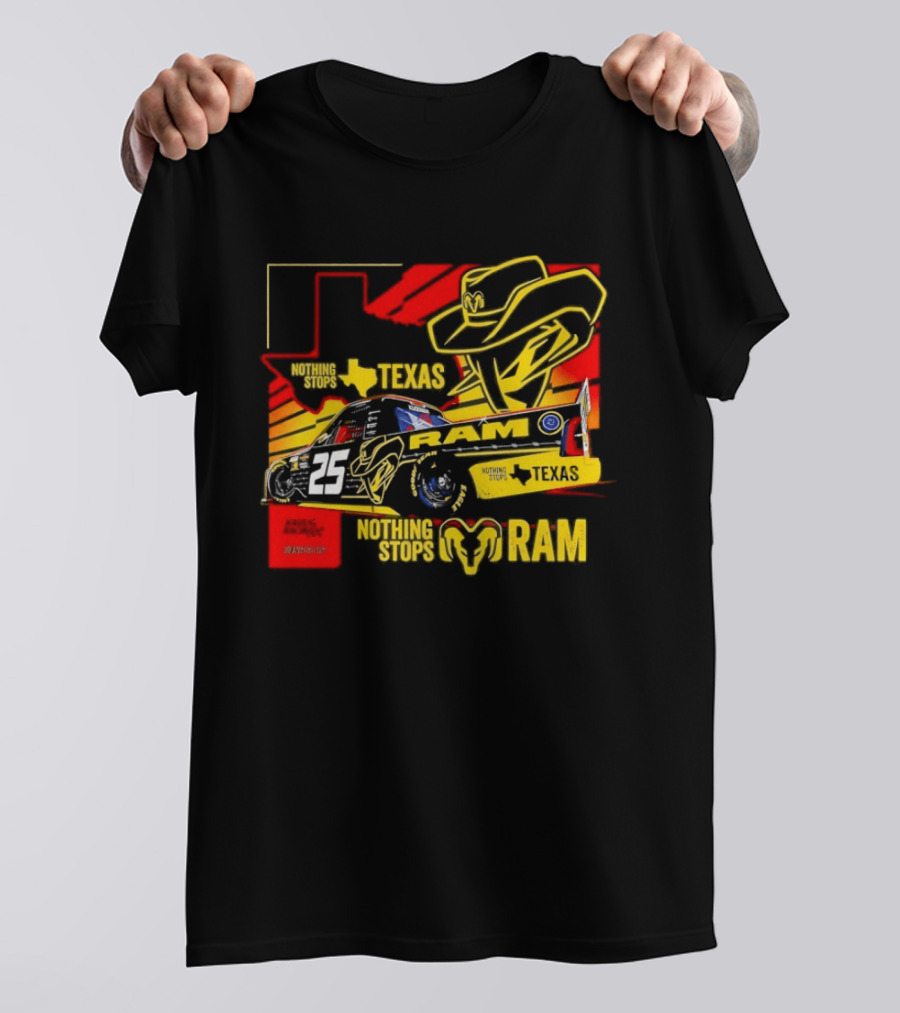 Kaulig Racing NASCAR Craftsman Truck Series 2026 Nothing Stops Texas RAM T-Shirt