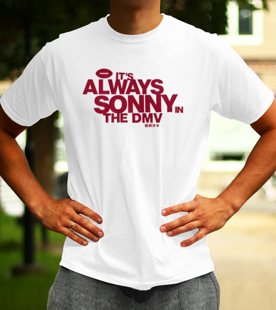 Sonny Styles It's Always In The DMV Football Play On Words T-Shirt