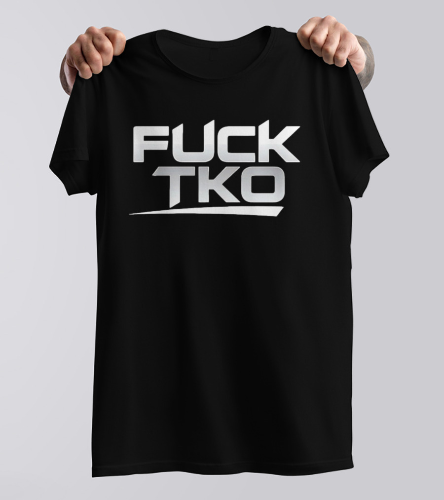 FUCK TKO Anti TKO Group Holdings T-Shirt
