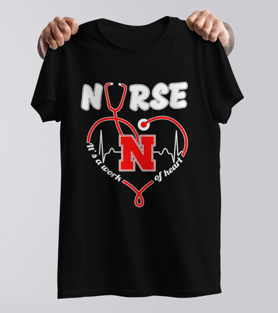 Nurse Stethoscope Heart Nebraska N It's A Work Of Heart T-Shirt