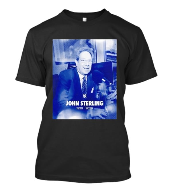 New York Yankees John Sterling 1938 2026 T-Shirt