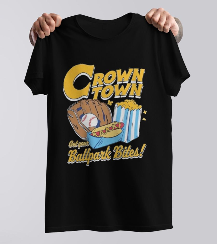 Crown Town Ballpark Bites Get Your Snacks T-Shirt
