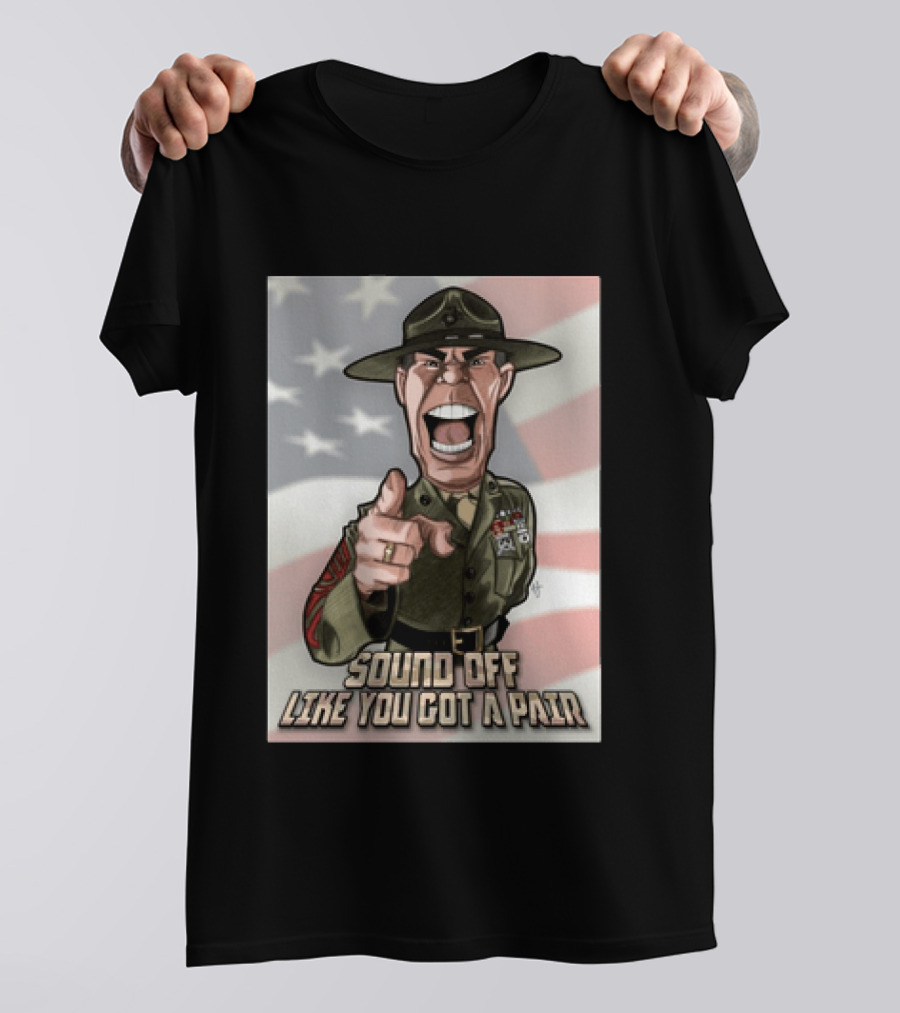 Gunnery Sergeant Hartman Sound Off Like You Got A Pair American Flag T-Shirt
